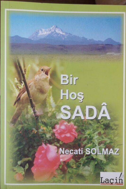 Bir Hoş SADÂ